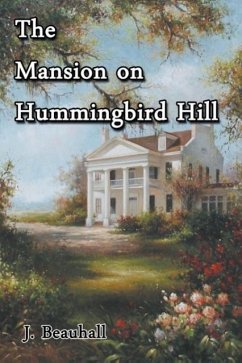 The Mansion on Hummingbird Hill