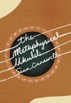 The Metaphysical Ukulele - Carswell, Sean