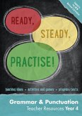 Ready, Steady, Practise! - Year 4 Grammar and Punctuation Teacher Resources: English Ks2