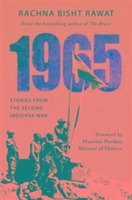 1965: Stories from the Second Indo-Pakistan War - Bisht Rawat, Rachna