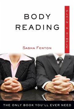 Body Reading Plain & Simple: The Only Book You'll Ever Need - Fenton, Sasha