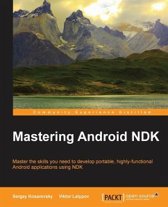 Mastering Android NDK - Kosarevsky, Sergey; Latypov, Viktor