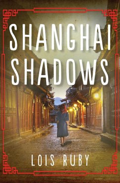 Shanghai Shadows - Ruby, Lois