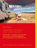 Überwintern mit WoMo und Hund in Spanien (eBook, ePUB)