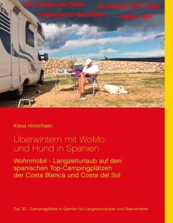 Überwintern mit WoMo und Hund in Spanien (eBook, ePUB) - Hinrichsen, Klaus
