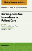 Nursing-Sensitive Indicators, An Issue of Nursing Clinics (eBook, ePUB)