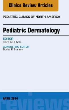 Cover Pediatric Dermatology, An Issue of Pediatric Clinics (eBook, ePUB)