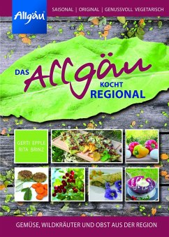 Das Allgäu kocht regional - Brinz, Rita;Epple, Gerti