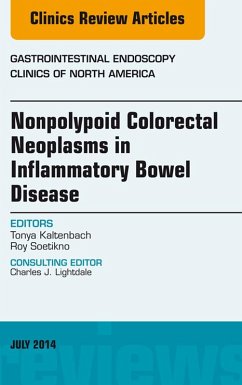Nonpolypoid Colorectal Neoplasms in Inflammatory Bowel Disease, An Issue of Gastrointestinal Endoscopy Clinics (eBook, ePUB) - Kaltenbach, Tonya