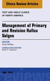 Management of Primary and Revision Hallux Valgus, An issue of Foot and Ankle Clinics of North America (eBook, ePUB)