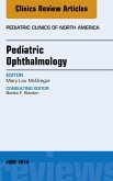 Pediatric Ophthalmology, An Issue of Pediatric Clinics (eBook, ePUB)