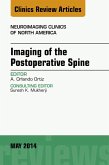 Imaging of the Postoperative Spine, An Issue of Neuroimaging Clinics (eBook, ePUB)