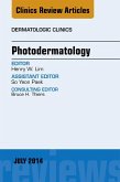 Photodermatology, An Issue of Dermatologic Clinics (eBook, ePUB)