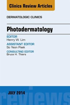 Photodermatology, An Issue of Dermatologic Clinics (eBook, ePUB) - Lim, Henry