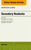 Secondary Headache, An Issue of Neurologic Clinics (eBook, ePUB)