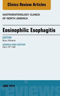 Cover Eosinophilic Esophagitis, An issue of Gastroenterology Clinics of North America (eBook, ePUB)
