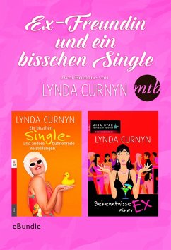 Ex-Freundin und ein bisschen Single - zwei Romane von Lynda Curnyn (eBook, ePUB) - Curnyn, Lynda
