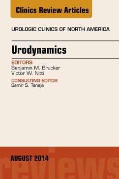Urodynamics, An Issue of Urologic Clinics (eBook, ePUB) - Brucker, Benjamin M