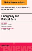 Emergency and Critical Care, An Issue of Veterinary Clinics of North America: Equine Practice (eBook, ePUB)