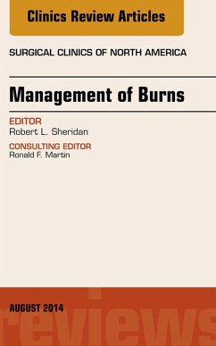Management of Burns, An Issue of Surgical Clinics, E-Book (eBook, ePUB) - Sheridan, Robert