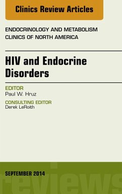 HIV and Endocrine Disorders, An Issue of Endocrinology and Metabolism Clinics of North America (eBook, ePUB) - Hruz, Paul