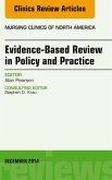 Evidence-Based Review in Policy and Practice, An Issue of Nursing Clinics (eBook, ePUB)