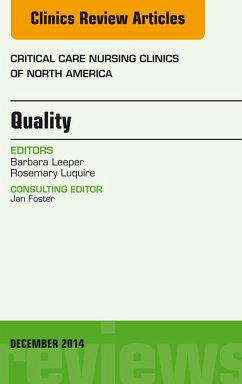 Quality, An Issue of Critical Nursing Clinics of North America (eBook, ePUB) - Leeper, Barbara