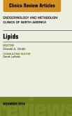 Lipids, An Issue of Endocrinology and Metabolism Clinics of North America (eBook, ePUB)