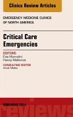 Critical Care Emergencies, An Issue of Emergency Medicine Clinics of North America (eBook, ePUB)