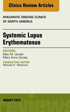 Systemic Lupus Erythematosus, An Issue of Rheumatic Disease Clinics (eBook, ePUB) - Ginzler, Ellen M.