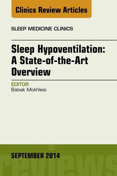 Cover Sleep Hypoventilation: A State-of-the-Art Overview, An Issue of Sleep Medicine Clinics (eBook, ePUB)