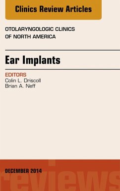Ear Implants, An Issue of Otolaryngologic Clinics of North America (eBook, ePUB) - Driscoll, Colin L
