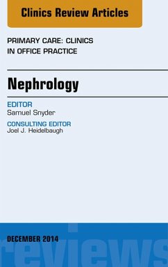 Nephrology, An Issue of Primary Care: Clinics in Office Practice (eBook, ePUB) - Snyder, Samuel