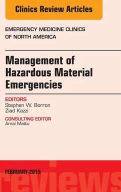 Management of Hazardous Material Emergencies, An Issue of Emergency Medicine Clinics of North America (eBook, ePUB) - Borron, Stephen W.