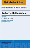 Pediatric Orthopedics, An Issue of Pediatric Clinics (eBook, ePUB)