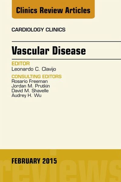 Vascular Disease, An Issue of Cardiology Clinics (eBook, ePUB)