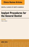 Implant Procedures for the General Dentist, An Issue of Dental Clinics of North America (eBook, ePUB)
