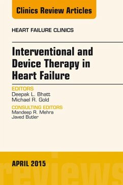 Interventional and Device Therapy in Heart Failure, An Issue of Heart Failure Clinics (eBook, ePUB) - Bhatt, Deepak L.
