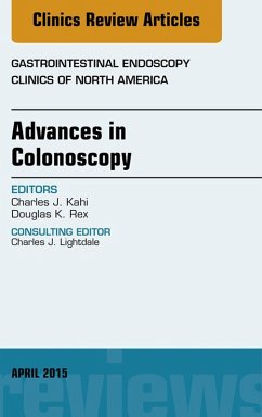 Advances in Colonoscopy, An Issue of Gastrointestinal Endoscopy Clinics (eBook, ePUB) - Rex, Douglas K.