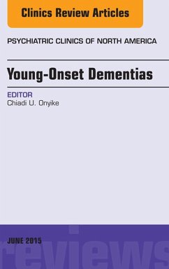Cover Young-Onset Dementias, An Issue of Psychiatric Clinics of North America (eBook, ePUB)