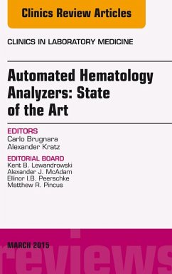 Automated Hematology Analyzers: State of the Art, An Issue of Clinics in Laboratory Medicine (eBook, ePUB) - Brugnara, Carlo