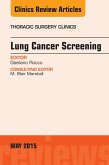 Lung Cancer Screening, An Issue of Thoracic Surgery Clinics (eBook, ePUB)