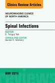 Spinal Infections, An Issue of Neuroimaging Clinics (eBook, ePUB)