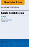 Sports Rehabilitation, An Issue of Clinics in Sports Medicine (eBook, ePUB)