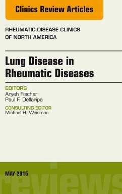 Lung Disease in Rheumatic Diseases, An Issue of Rheumatic Disease Clinics (eBook, ePUB) - Fischer, Aryeh