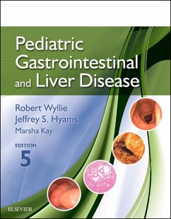 Pediatric Gastrointestinal and Liver Disease E-Book (eBook, ePUB) - Wyllie, Robert; Hyams, Jeffrey S.; Kay, Marsha