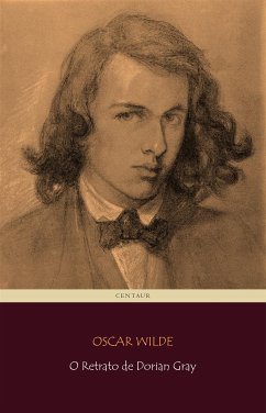 O Retrato de Dorian Gray (eBook, ePUB) - Wilde, Oscar; Wilde, Oscar