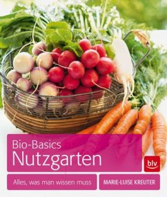 Bio-Basics Nutzgarten (Mängelexemplar) - Kreuter, Marie-Luise