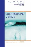 Sleep and Disorders of Sleep in Women, An Issue of Sleep Medicine Clinics, E-Book (eBook, ePUB)