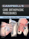 Campbell's Core Orthopaedic Procedures E-Book (eBook, ePUB)